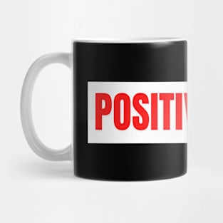 Positive vibes Mug